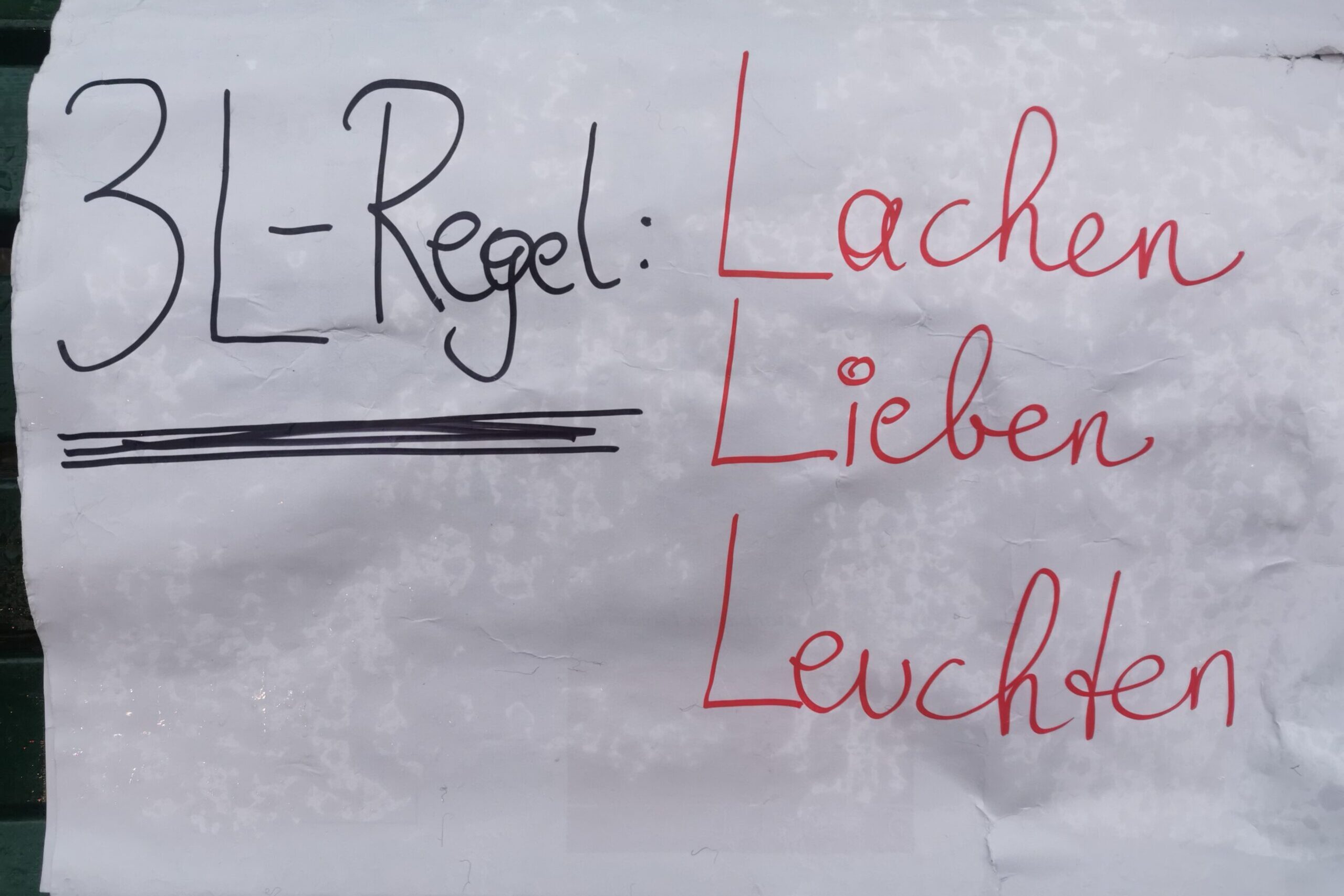 3L-Regel: Lachen Lieben Leuchten 3L-Regel: Lachen Lieben Leuchten