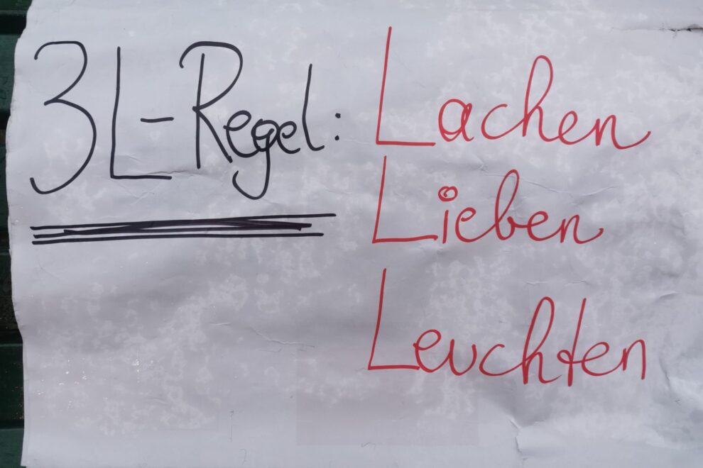 3L-Regel: Lachen Lieben Leuchten 3L-Regel: Lachen Lieben Leuchten